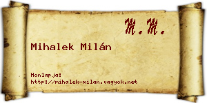Mihalek Milán névjegykártya